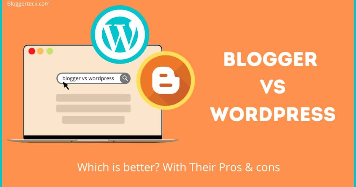 Blogger vs wordpress