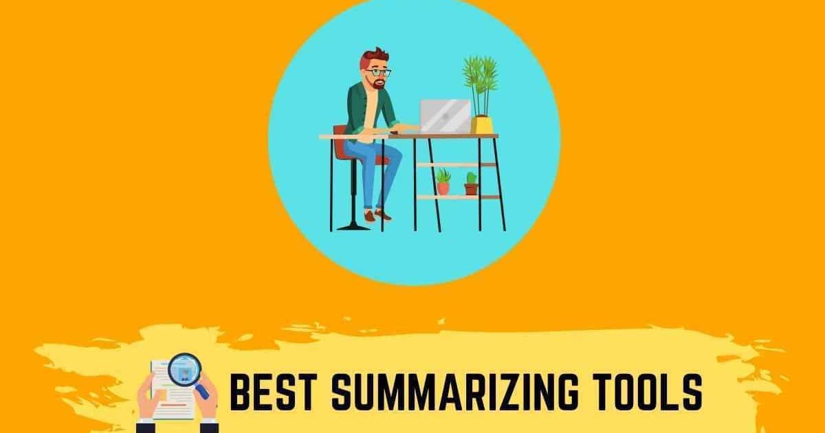 Summariziging tools